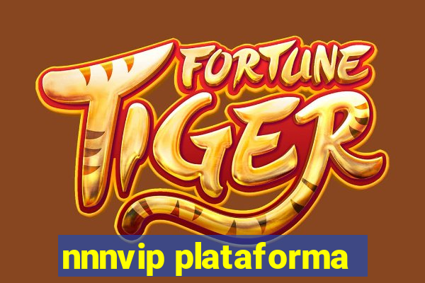 nnnvip plataforma